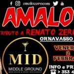 AMALO / Renato Zero tribute @ MID – Ornavasso (VB) May be an image of 1 person and text that says 'W f amalozero.com AMALO TRIBUTO A RENATO ZERO ORNAVASSO -VB- MID MIDDLE GROUND ER HOUS MUSIC RESTAUR VENERDI' 2 FEBBRA10 INFO e PRENOTAZIONI 353 459 6138'
