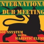 INTERNATIONAL DUB MEETING @CPA FI SUD: Loud and Proud meets Majestic Elements International Dub Meeting @Cpa Fi Sud Loud And Proud Meets Majestic Elements