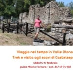 Viaggio nel tempo in Valle Olona…trek e visita agli scavi di Castelseprio Viaggio nel tempo in Valle Olona…trek e visita agli scavi di Castelseprio