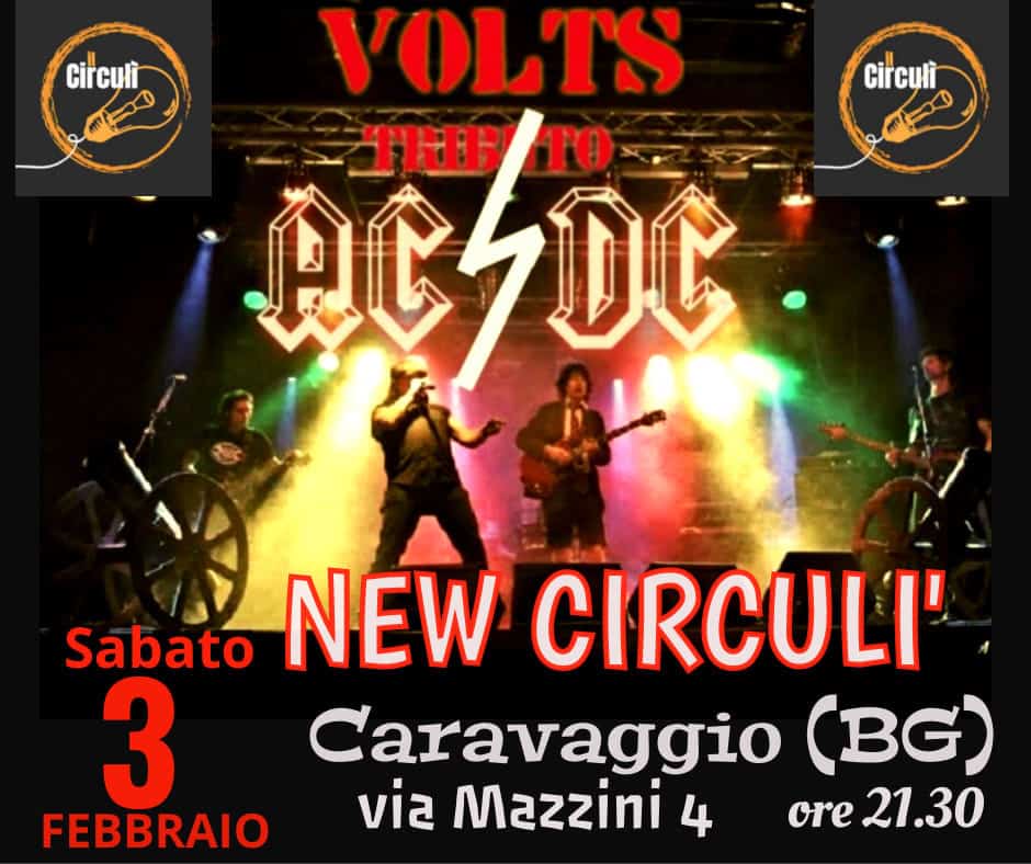 May be an image of 3 people and text that says "circuli Circuli VOLTS TwTO RCSDC Sabato NEW CIRCULI' 3 Caravaggio (BG) FEBBRAIO via Mazzini 4 ore 21.30"
