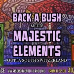 Back A Bush meets Majestic Elements (CH) Back A Bush meets Majestic Elements (CH)