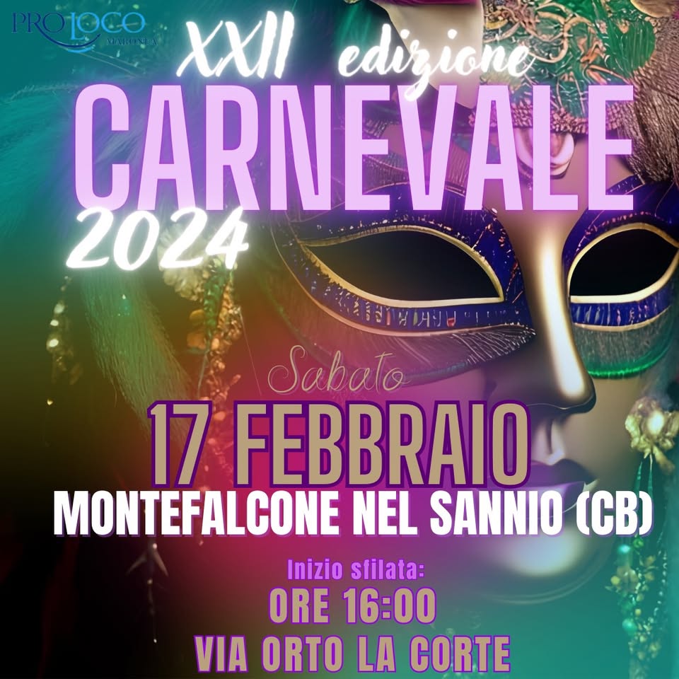 Evento CARNEVALE di Montefalcone N.S. – XXII edizione Locandina CARNEVALE di Montefalcone N.S. – XXII edizione - sabato 17 febbraio ore 16:00 - 18:00