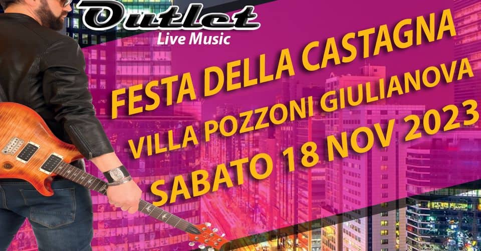 Festa della Castagna @Outletlivemusic No photo description available.