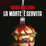 La morte è servita di Guido Mattioni La morte è servita di Guido Mattioni
