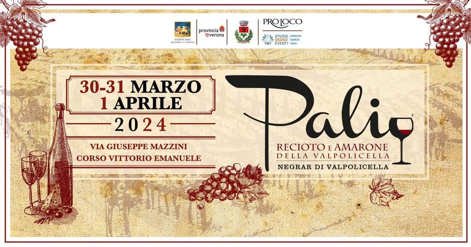 PALIO DEL RECIOTO E AMARONE 🍷30-31 Marzo 1 Aprile 2024 May be an image of text that says "provincia Overona ron REGIONELVENETO PROLOCO M. STUDIO CONSULENZA EVENTI 30-31 MARZO 1 APRILE 2024 VIA GIUSEPPE MAZZINI CORSO VITTORIO EMANUELE RECIOTO Palio AMARONE DELLA VALPOLICELLA NEGRAR DI VALPOLICELLA"