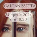 Ora amati a Caltanissetta May be an image of 1 person and text that says "CALTANISSETTA 24 aprile 2024 ore 18:30"