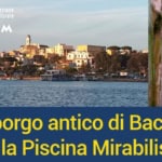 Bacoli antica: il borgo e la Piscina Mirabilis Bacoli antica il borgo e la Piscina Mirabilis