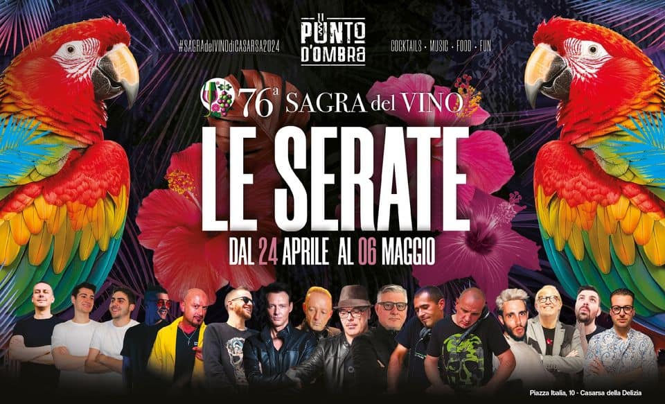 🍷76° Sagra del Vino di Casarsa della Delizia – GLI EVENTI del Punto Dombra!🔥 May be an image of 8 people and text that says "#SAGRAdelVINOdiCASARSA2024 PUNTO D'OMBRA 76 SAGRA SAGRAdelVINO del LE SERATE DAL 24 APRILE AL 06 MAGGIO Piazza Italia, Casarsa della Delizia"