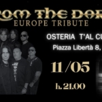 May be an image of 9 people and text that says 'FROM ThE DORK EUROPE TRIBUTE OSTERIA 'A CURTIVON Piazza Libertà 8, Turriaco อ (. 4 ン 44星 11/05 h. .21.00'