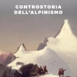 Pangea on the rocks/Controstoria dell’alpinismo Pangea on the rocks – Controstoria dell’alpinismo