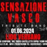 SENSAZIONE VASCO ► Tributo a Vasco Rossi | Camping Lido Verbano May be an image of text that says "Camping Lido Verbano SENS SENSAZIONE AZIONE VASCO TRIBUTE 01.06.2024 Trio BAND Elettroacustico LIDO VERBANO VIA SEMPIONE, 100, 28053 CASTELLETTO SOPRA TICINO NO LIVE DALLE 21.30- INFO E PRENOTAZIONI TEL: 0331923542 I 3911833093"