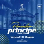 SUMMER TOUR @ REMEMBER PRINCIPE Venerdi’ 31 Maggio Summer tour