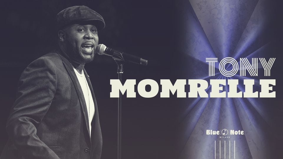 Evento Tony Momrelle Locandina Tony Momrelle - giovedì 30 marzo ore 18:30 - 21:45
