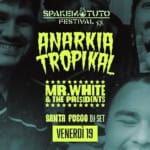 ANARKIA TROPIKAL + MR WHITE + Santa Fuego DJ Set • SPAKEMOTUTO FESTIVAL May be an image of 3 people and text