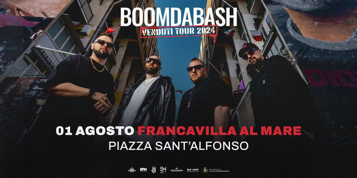 Boomdabash – 01.08.2024 – Francavilla al Mare, Piazza Sant’Alfonso – INGRESSO GRATUITO May be an image of 4 people and text that says 'BOOMDABASH VENDUTI TOUR WENDUTITOUR2024 2024 01 AGOSTO FRANCAVILLA AL MARE PIAZZA SANT'ALFONSO BPM MSOCONCINT e cmyий ۰--.-----٤--'