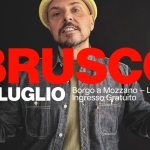 Brusco -Controcorrente Tour -Festival Borgo a Mozzano -Lucca Brusco – Controcorrente Tour – Festival Borgo a Mozzano – Lucca