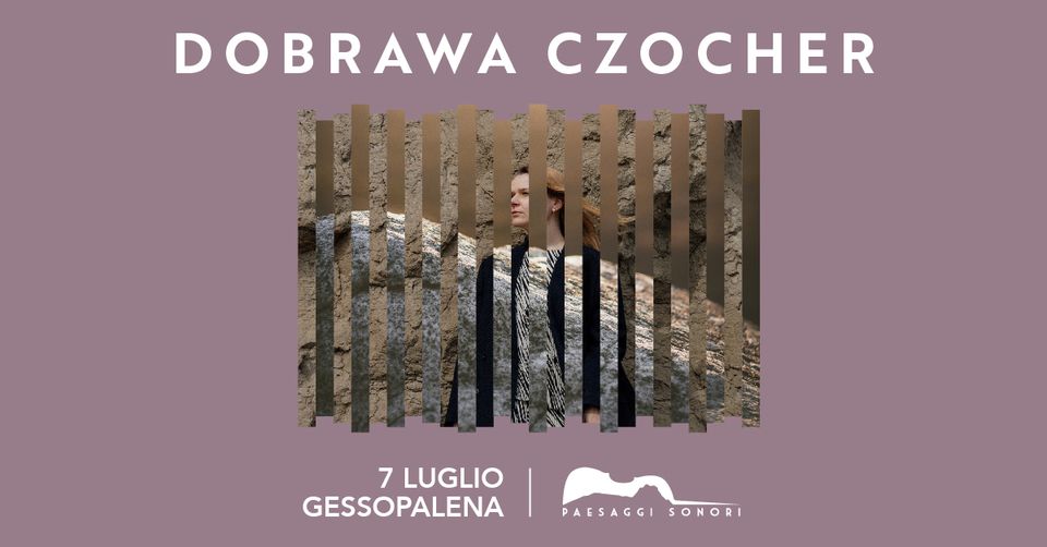 DOBRAWA CZOCHER live sunset @Pretalucente di Gessopalena | Paesaggi Sonori 2024 May be an image of 2 people and text