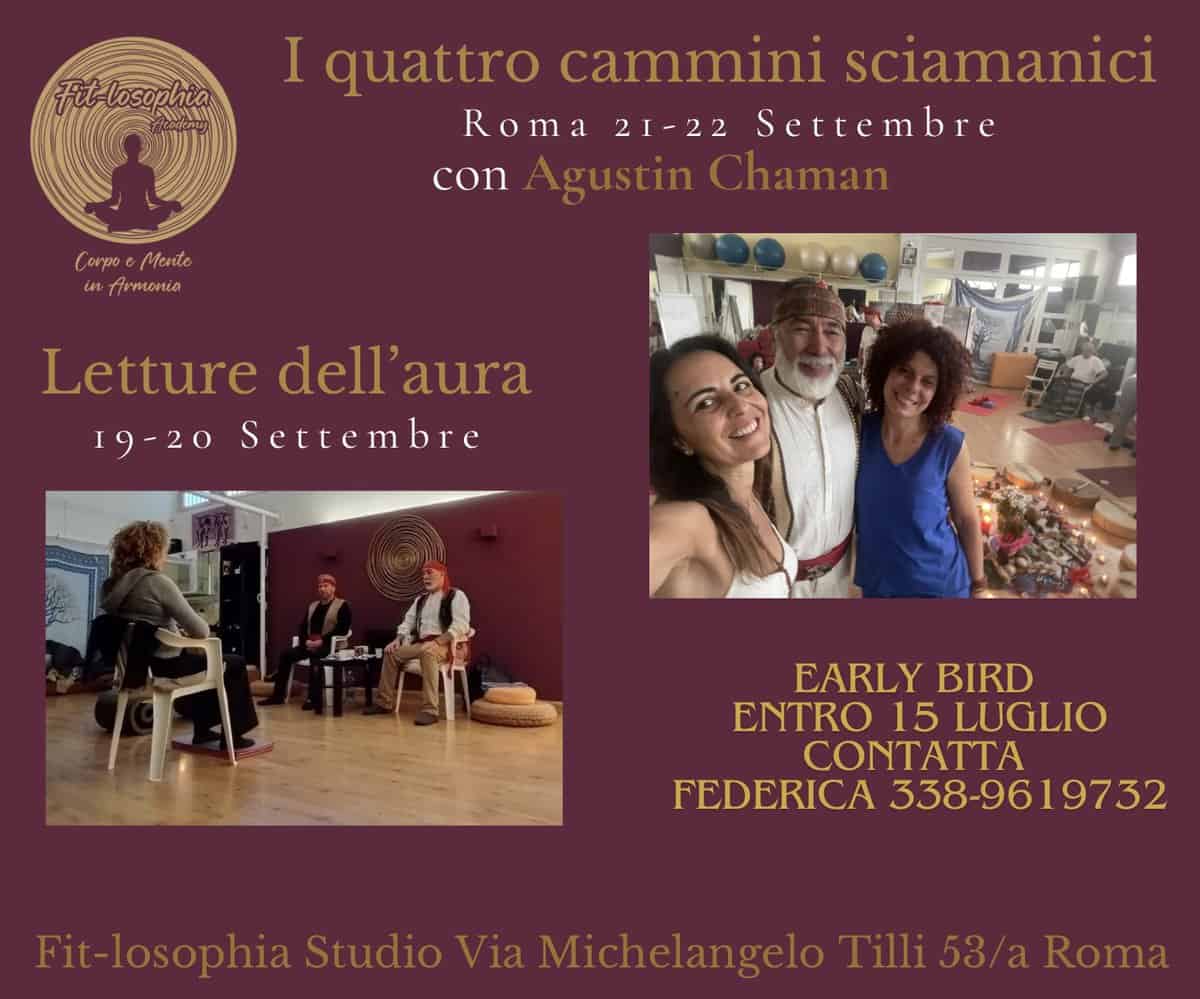 Evento I 4 cammini dello sciamanesimo con Agustin Chaman Locandina I 4 cammini dello sciamanesimo con Agustin Chaman - da sabato 21 settembre - domenica 22 settembre 2024 ore 07:00 ore 15:00