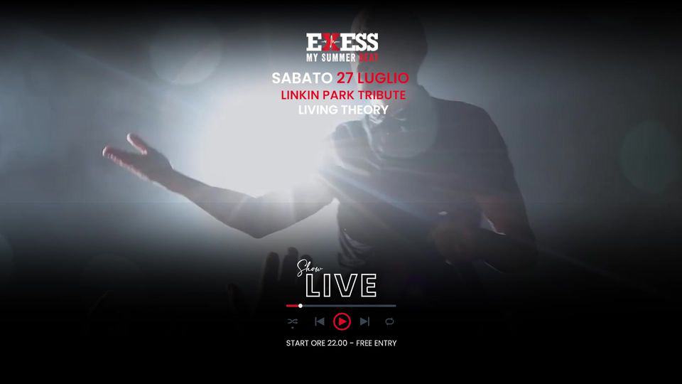 LIVING THEORY – WORLDWIDE LINKIN PARK TRIBUTE | EXESS LIVE | FREE ENTRY