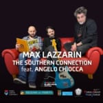 Max Lazzarin, The Southern Connection feat. Angelo Chiocca | Dolomiti Blues&Soul 2024 May be an image of 3 people and text