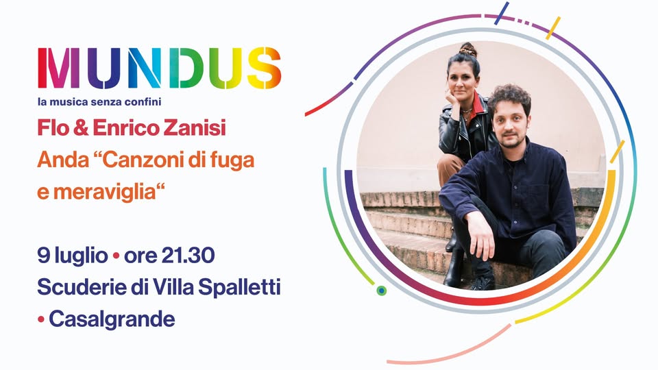 Evento Mundus 2024 Flo&Enrico Zanisi in “Anda”@Casalgrande Locandina Mundus 2024 Flo&Enrico Zanisi in “Anda”@Casalgrande - martedì 9 luglio ore 21:30 - 23:30