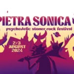 May be a doodle of text that says ''PIETRA SONICA psychedelic stoner rock festival 2/3 AUGUST 2024'