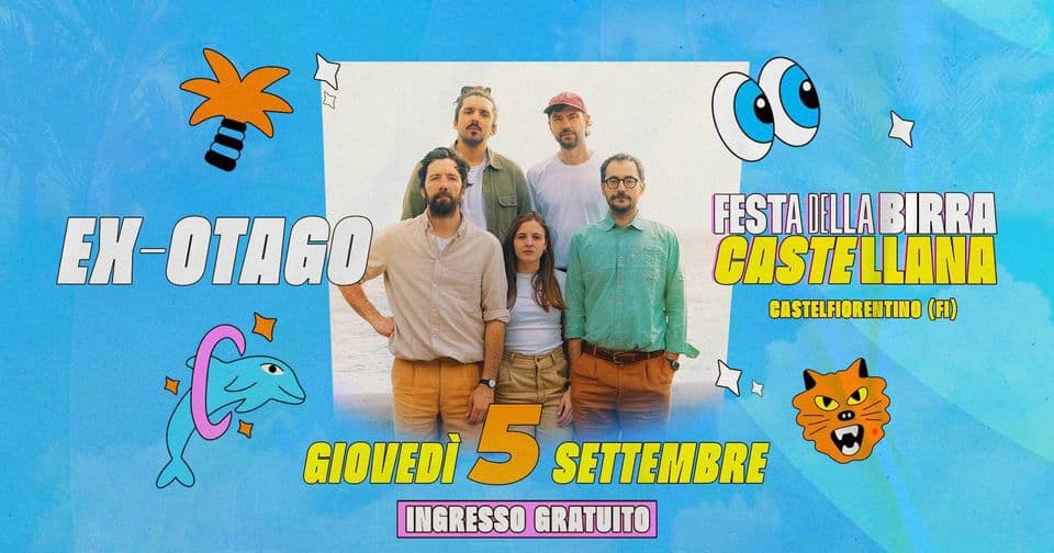 Evento Ex – Otago – Festa Della Birra Castellana – 5 Settembre Locandina Ex – Otago – Festa Della Birra Castellana – 5 Settembre - giovedì 5 settembre ore 18:00 - 23:55
