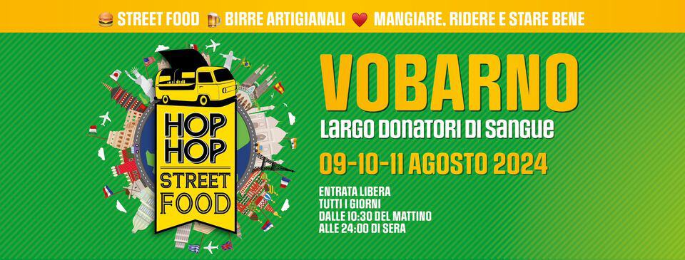HOP HOP STREET FOOD 09-10-11 AGOSTO 2024 – VOBARNO May be an image of text