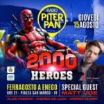 Piterpan 2000 Heroes @ Ferragosto ad Enego | Piazza San arco | special guest Matt Joe May be an image of 2 people and text that says "RADIO PITER PAN GIOVEDI 15AGOSTO 出 ASIAGO ASIAGO Caにん めだにだ ENEL NETiatiang Misotion? 2000 1עא HEROES FERRAGOSTO A ENEGO SPECIAL GUEST ORE 21- PIAZZA SAN MARCO VI MATT JOE ALICE FASSINA ANDREA DE LUCA ANDREA GLAMN"