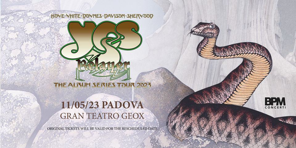 Evento Yes – Padova – Gran Teatro Geox – 11.05.2023 (CAMBIO DATA) Locandina Yes – Padova – Gran Teatro Geox – 11.05.2023 (CAMBIO DATA) - giovedì 11 maggio ore 19:30 - 22:00