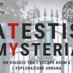 Atestis Mysteria: un viaggio tra l’escape room e l’esplorazione urbana Atestis Mysteria un viaggio tra l escape room e l esplorazione urbana