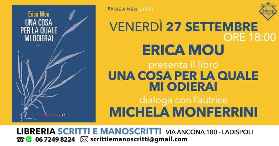 Erica Mou presenta UNA COSA PER LA QUALE MI ODIERAI – FANDANGO EDITORE May be an image of text