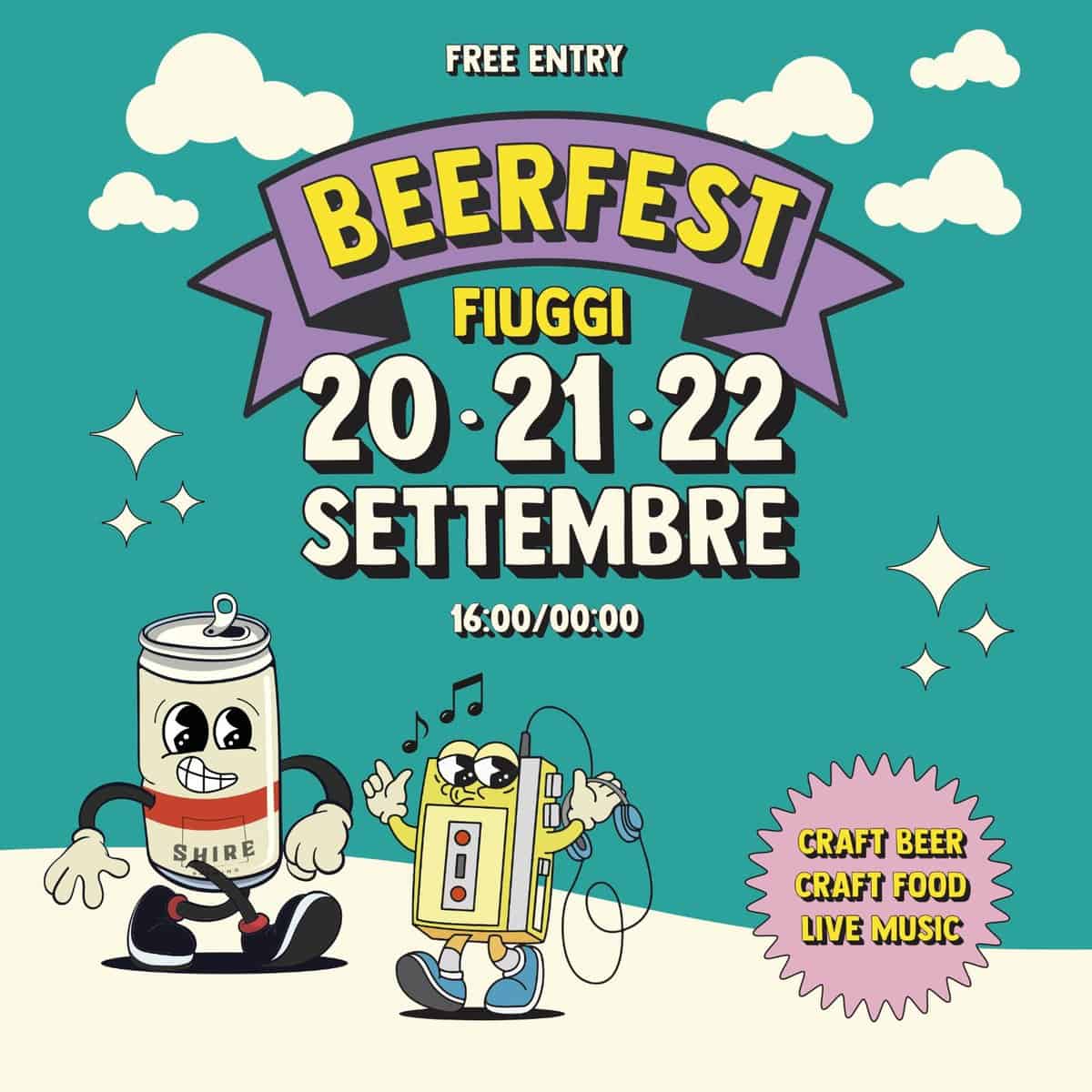 FIUGGI BEERFEST 🍺 May be an image of beer and text that says "FREE ENTRY BEERFEST FIUGGI 20.21.22 20 21 22 SETTEMBRE 16:00/00:00 SHIRE CRAFT CRAFTBEER BEER CRAFT CRAFTFOOD FOOD LIVE MUSIC O"