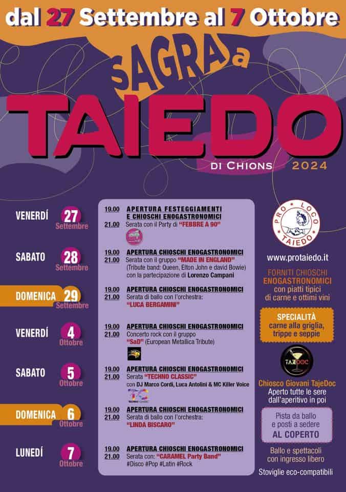Evento Sagra di Taiedo 2024 10 giorni di festa, musica e gusto! Locandina Sagra di Taiedo 2024 10 giorni di festa, musica e gusto! - venerdì 27 settembre ore 17:00 - 19:00
