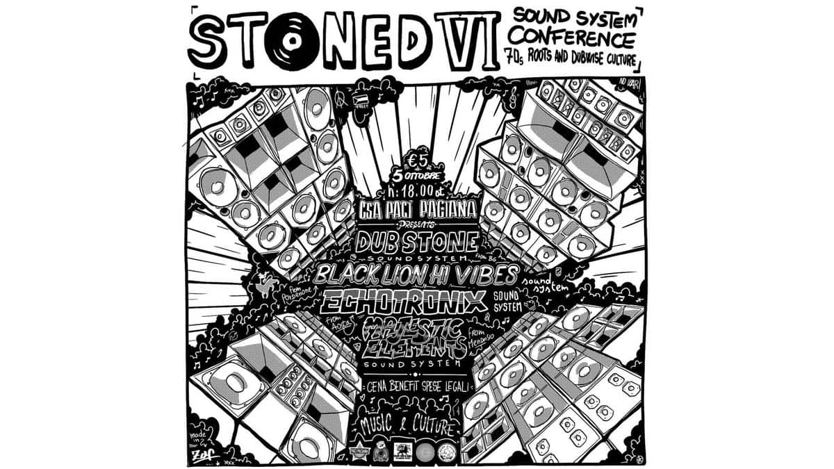 Evento STONED! Dub Stone x Black Lion x Echotronix x Majestic Elements Sound Conference Locandina STONED! Dub Stone x Black Lion x Echotronix x Majestic Elements Sound Conference - sabato 5 ottobre ore 18:00 - 20:00