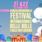 “Un Cielo Pieno Di Bolle” Festival Internazionale di Bolle e Arti Circensi 6° Raduno “Un Cielo Pieno Di Bolle Festival”