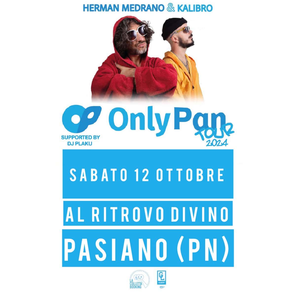 12/10 Herman Medrano & Kalibro – ONLY PAN TOUR – Al Ritrovo Divino May be an image of 2 people and text