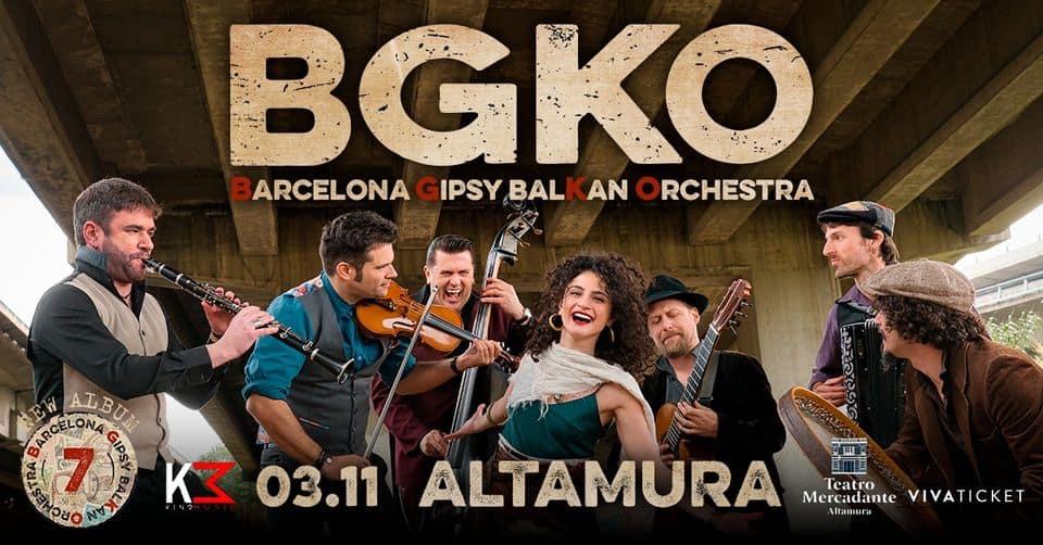 Evento Barcelona Gipsy balKan Orchestra . Altamura (Puglia) . Teatro Mercadante Locandina Barcelona Gipsy balKan Orchestra . Altamura (Puglia) . Teatro Mercadante - domenica 3 novembre ore 19:30 - 21:30