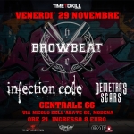 Browbeat + Infection Code + Demetra’s Scars live @ Centrale 66 May be an image of text
