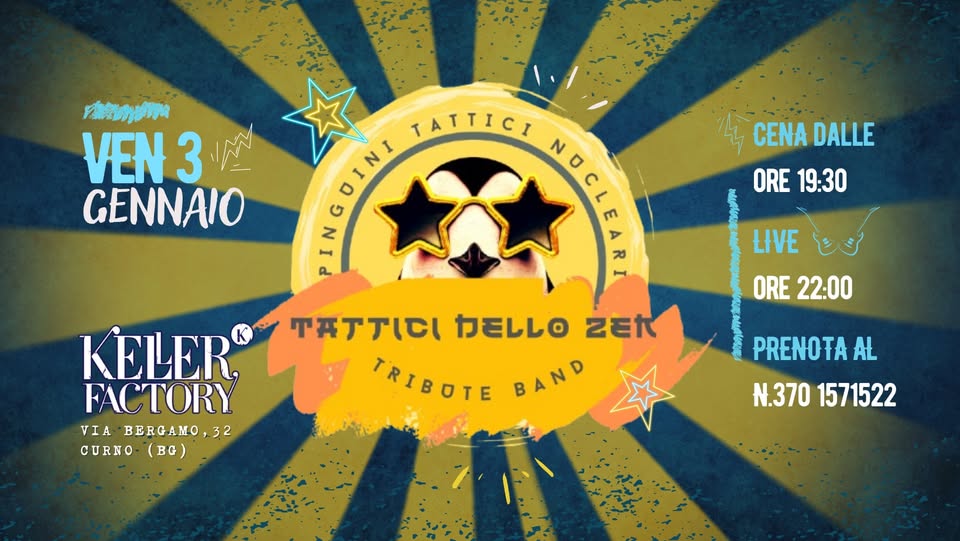 Cena Live con i Tattici dello Zen – Pinguini Tattici Nucleari Tribute May be an image of text
