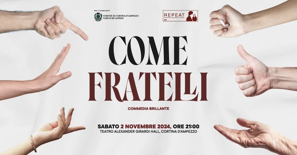 Evento Come Fratelli Locandina Come Fratelli - sabato 2 novembre ore 20:00 - 22:00