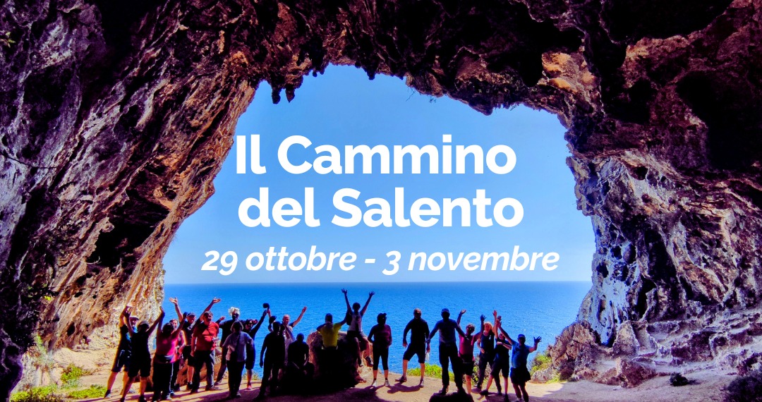 Evento Il Cammino Del Salento, La Via Del Mare Locandina Il Cammino Del Salento, La Via Del Mare - da martedì 29 ottobre - domenica 3 novembre 2024 ore 17:00