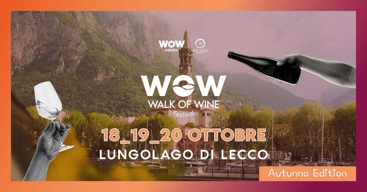 🍷WOW FESTIVAL LECCO – Walk Of Wine – Autumn edition 2024 May be an image of 2 people and text