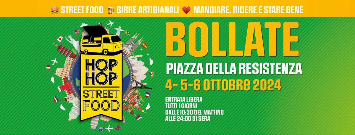 HOP HOP STREET FOOD 4-5-6 OTTOBRE 2024 – BOLLATE May be an image of text