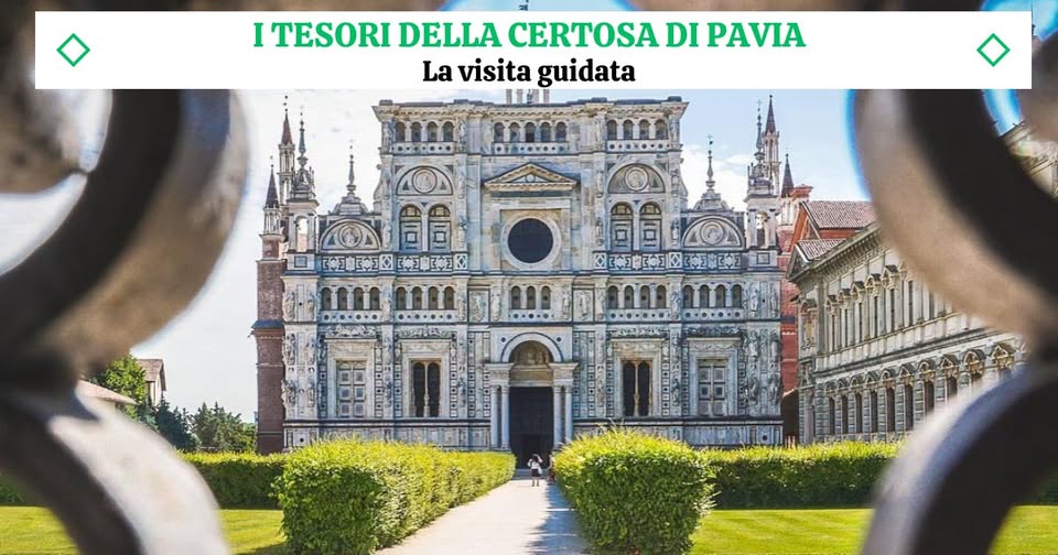 Evento La meravigliosa Certosa di Pavia – Il Tour completo Locandina La meravigliosa Certosa di Pavia – Il Tour completo - da domenica 1 ottobre 2023 - domenica 30 agosto 2026 ore 09:30 ore 11:00