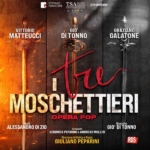 I TRE MOSCHETTIERI – Il Musical I Tre Moschettieri – Il Musical