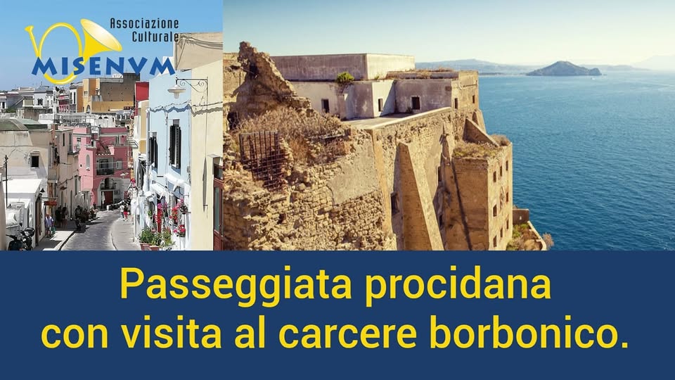 Evento Passeggiata Procidana con visita al carcere borbonico Locandina Passeggiata Procidana con visita al carcere borbonico - domenica 11 ottobre ore 10:00 - 13:30