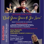 “Quel gran genio di Zio Lucio” – serata evento dedicata a Lucio Battisti May be an illustration of 4 people and text that says 'LUCIO BATTISTI per la prima volta in scena "Quel Gran Gento به 3Ho Lucio" Apre il concerto I cantante Numa Palmer EVENTIH24 0d Minichiello ဆလည Ruggiero Roberto Pambianchi & Band Giandomenico Anellino con la partecipazione straordinaria di Artistica Tiziano Gennaro Tony Esposito Phil Palmer Direzione Planeta collaborazione Gabriele Lorenzi (FORMULA 3) Presenta la conduttrice TV Paola Delli Colli Guido con M.C. Lafiandra ANDREA BARBACANE Relatore e nipote di Lucio Battisti 29 2024 SETTEMBRE ISERNIA Corso Risorgimento, 221 (IS) AUDITORIUM UNITÀ D'ITALIA ORE 18.00 Biglietti disponibili su piattaforma ciaotickets'