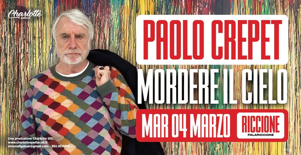 RICCIONE – PALAZZO DEI CONGRESSI – MORDERE IL CIELO – PAOLO CREPET May be art of 1 person and text