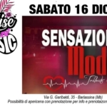 SABATO 16 DICEMBRE <> OMAGGIO AI MODA’ CON SENSAZIONE MODA’ <> PARADISE BARLASSINA No photo description available.